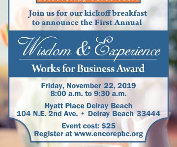 Encore Palm Beach County Hosts the First Annual “Wisdom & Experience Works for Business” Awards