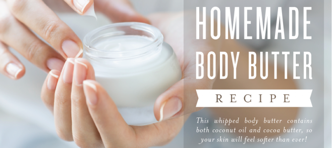 Homemade Body Butter Recipe from Young Living